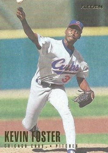 #316 Kevin Foster - Chicago Cubs - 1996 Fleer Baseball