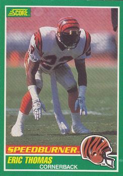#316 Eric Thomas - Cincinnati Bengals - 1989 Score Football