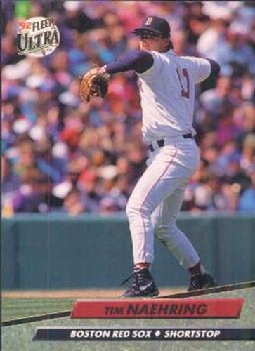 #317 Tim Naehring - Boston Red Sox - 1992 Ultra Baseball
