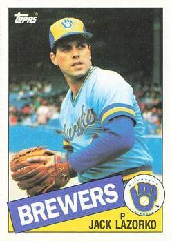 #317 Jack Lazorko - Milwaukee Brewers - 1985 Topps Baseball