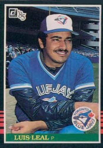 #317 Luis Leal - Toronto Blue Jays - 1985 Donruss Baseball