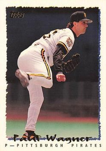 #317 Paul Wagner - Pittsburgh Pirates - 1995 Topps Baseball