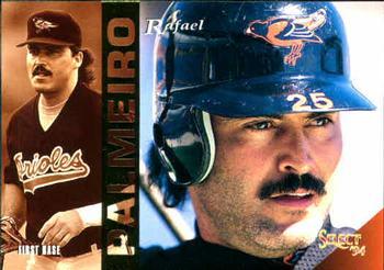 #317 Rafael Palmeiro - Baltimore Orioles - 1994 Select Baseball
