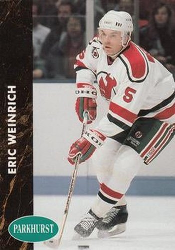 #318 Eric Weinrich - New Jersey Devils - 1991-92 Parkhurst Hockey