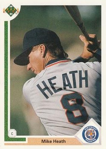 #318 Mike Heath - Detroit Tigers - 1991 Upper Deck Baseball