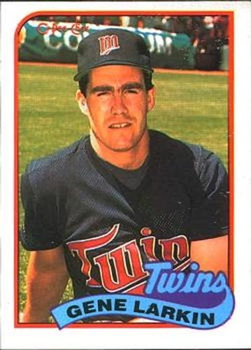 #318 Gene Larkin - Minnesota Twins - 1989 O-Pee-Chee Baseball