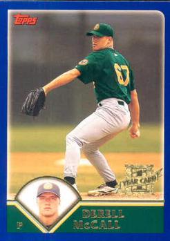 #318 Derell McCall - Oakland Athletics - 2003 Topps Baseball