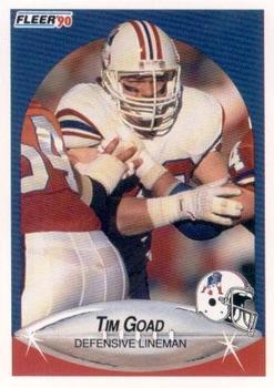 #318 Tim Goad - New England Patriots - 1990 Fleer Football