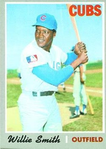 #318 Willie Smith - Chicago Cubs - 1970 Topps Baseball