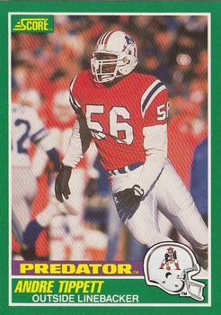 #319 Andre Tippett - New England Patriots - 1989 Score Football