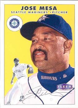 #319 Jose Mesa - Seattle Mariners - 2000 Fleer Tradition Baseball