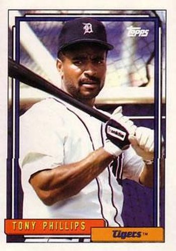 #319 Tony Phillips - Detroit Tigers - 1992 Topps Baseball