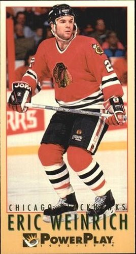#319 Eric Weinrich - Chicago Blackhawks - 1993-94 Fleer PowerPlay Hockey