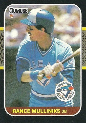 #319 Rance Mulliniks - Toronto Blue Jays - 1987 Donruss Baseball