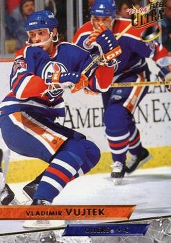 #319 Vladimir Vujtek - Edmonton Oilers - 1993-94 Ultra Hockey