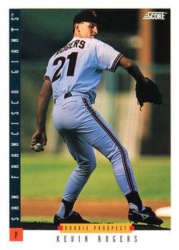 #319 Kevin Rogers - San Francisco Giants - 1993 Score Baseball