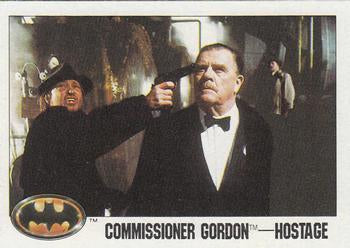 #31 Commissioner Gordon-Hostage! - 1989 Topps Batman