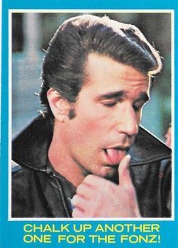 #31 Chalk Up Another One for the Fonz! - 1976 O-Pee-Chee Happy Days