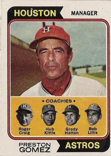 #31 Astros Field Leaders Preston Gomez / Bob Lillis / Roger Craig / Hub Kittle / Grady Hatton - Houston Astros - 1974 Topps Baseball