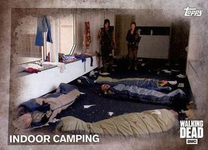 #31 Indoor Camping - 2016 Topps The Walking Dead Season 5