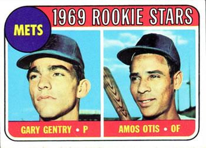 #31 Mets 1969 Rookie Stars Gary Gentry / Amos Otis - New York Mets - 1969 Topps Baseball