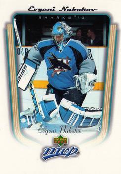 #320 Evgeni Nabokov - San Jose Sharks - 2005-06 Upper Deck MVP Hockey
