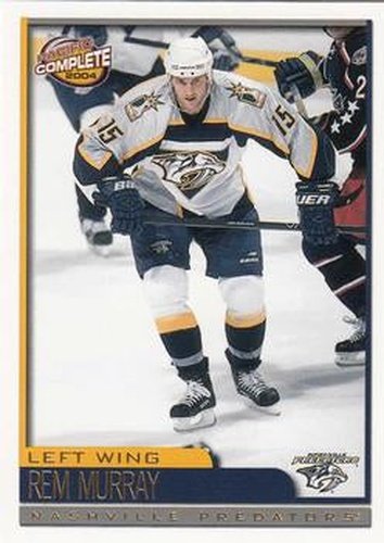 #320 Rem Murray - Nashville Predators - 2003-04 Pacific Complete Hockey