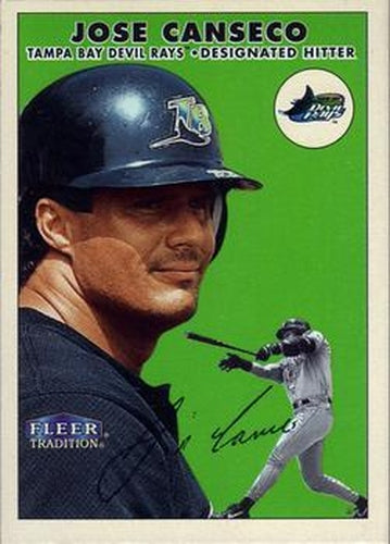 #320 Jose Canseco - Tampa Bay Devil Rays - 2000 Fleer Tradition Baseball