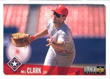 #320 Will Clark - Texas Rangers - 1996 Collector's Choice Baseball