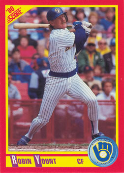 #320 Robin Yount - Milwaukee Brewers - 1990 Score Baseball