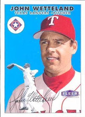 #321 John Wetteland - Texas Rangers - 2000 Fleer Tradition Baseball