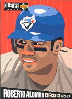 #321 Roberto Alomar - Toronto Blue Jays - 1994 Collector's Choice Baseball