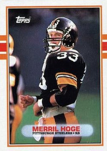 #321 Merril Hoge - Pittsburgh Steelers - 1989 Topps Football