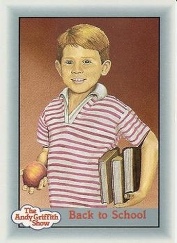 #322 Back to School - 1990-91 Pacific The Andy Griffith Show
