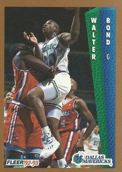 #322 Walter Bond - Dallas Mavericks - 1992-93 Fleer Basketball