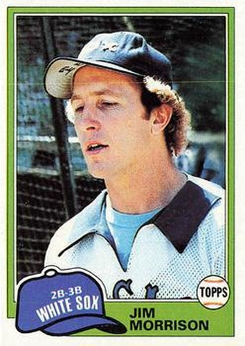 #323 Jim Morrison - Chicago White Sox - 1981 Topps Baseball