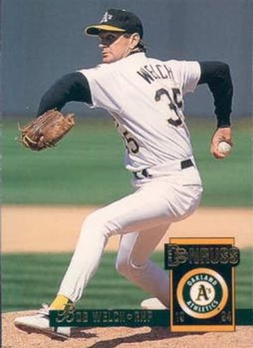#282 Bob Welch - Oakland Athletics - 1994 Donruss Baseball