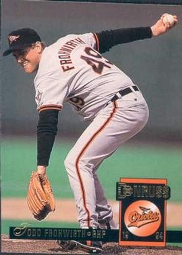 #389 Todd Frohwirth - Baltimore Orioles - 1994 Donruss Baseball