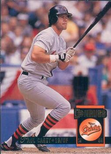 #465 Paul Carey - Baltimore Orioles - 1994 Donruss Baseball