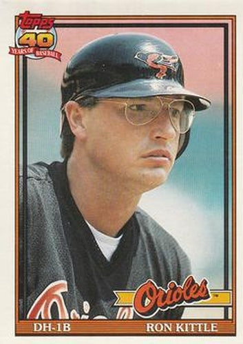 #324 Ron Kittle - Baltimore Orioles - 1991 O-Pee-Chee Baseball