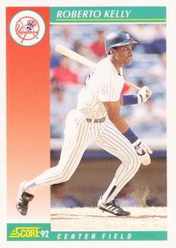 #324 Roberto Kelly - New York Yankees - 1992 Score Baseball