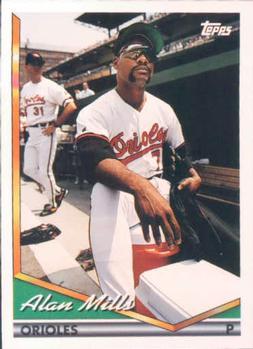 #324 Alan Mills - Baltimore Orioles - 1994 Topps Baseball