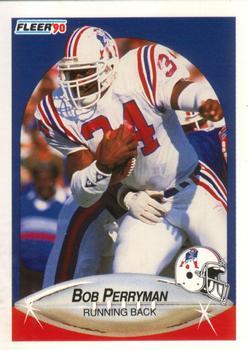 #324 Bob Perryman - New England Patriots - 1990 Fleer Football