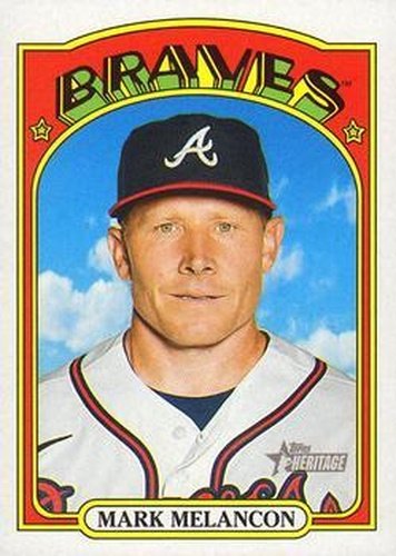 #324 Mark Melancon - Atlanta Braves - 2021 Topps Heritage Baseball