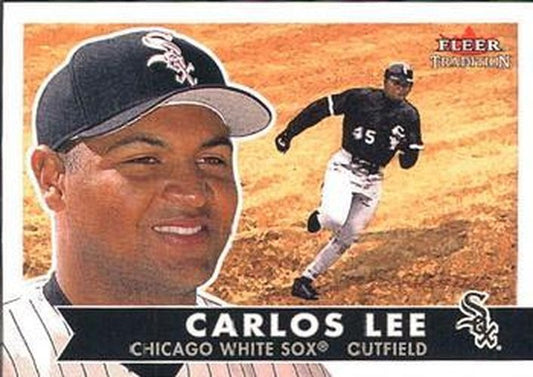 #325 Carlos Lee - Chicago White Sox - 2001 Fleer Tradition Baseball