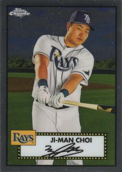 #325 Ji-man Choi - Tampa Bay Rays - 2021 Topps Chrome Platinum Anniversary Baseball