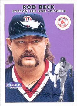 #325 Rod Beck - Boston Red Sox - 2000 Fleer Tradition Baseball