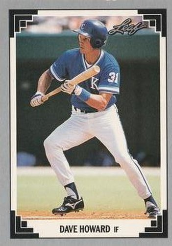 #325 Dave Howard - Kansas City Royals - 1991 Leaf Baseball