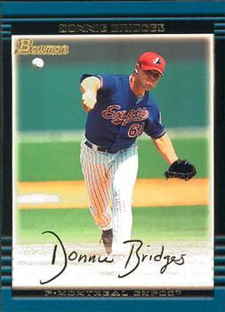 #326 Donnie Bridges - Montreal Expos - 2002 Bowman Baseball
