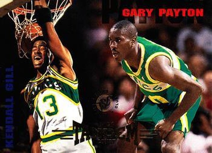 #326 Gary Payton / Kendall Gill - Seattle SuperSonics - 1994-95 Stadium Club Basketball